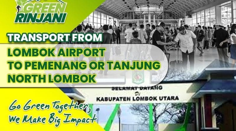Lombok Airport to Pemenang or Tanjung